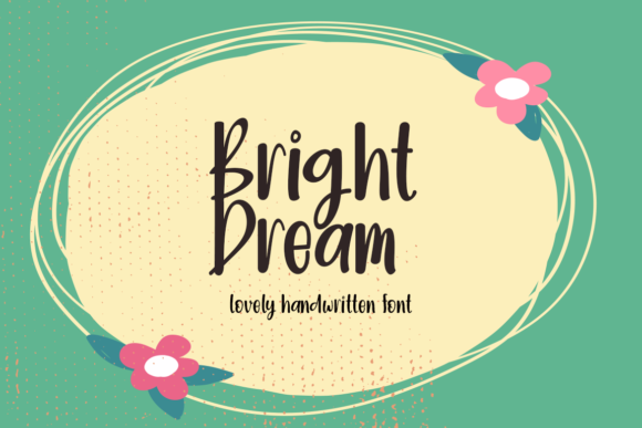 Elevating Brand Identity with Bright Dream: A Quirky Handwritten Solution for Modern Creatives